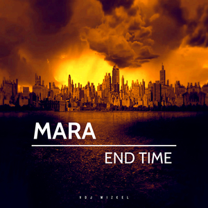 Mara End Time, Pt. 1