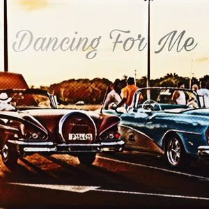 Dancing For Me（prod by c1an）