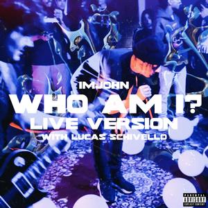 WHO AM I? (Lucas Schiavello Remix)