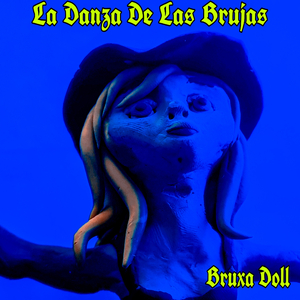 La Danza De Las Brujas (Bruxa Doll)
