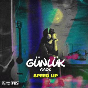 Günlük (Speed up)