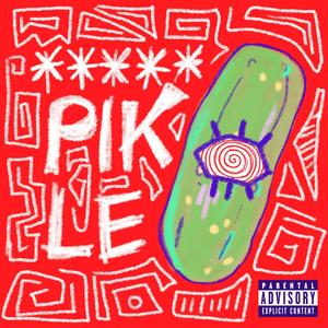 PIKLE (feat. Anako)