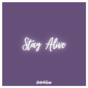 Stay Alive