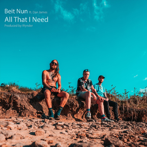 All That I Need (feat. Dan James)