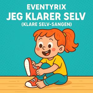 Jeg klarer selv (Klare selv-sangen)