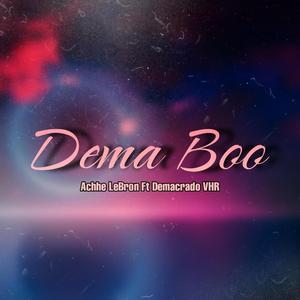 Dema Boo (feat. DEMACRADO VHR)