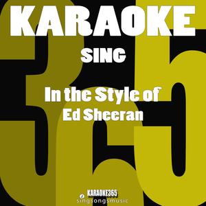 Sing (In the Style of Ed Sheeran) [Karaoke Version]