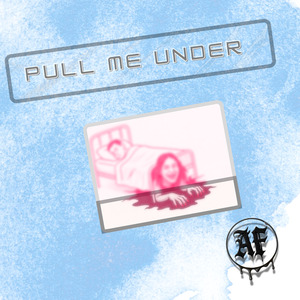 Pull Me Under
