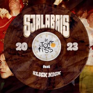 Sjalabais 2023 (feat. Slick Nick)
