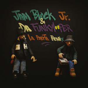 Jam Block Jr - La Puerta (H-ico DA Funkylooper Remix)