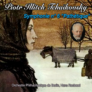Adagio lamentoso (Symphonie n° 6 op. 74 en b minor)