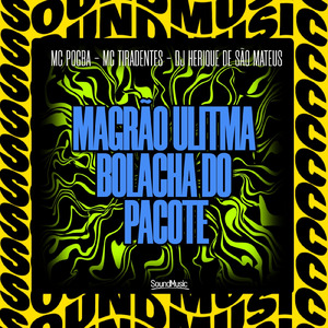 MAGRÃO ULTIMA BOLACHA DO PACOTE