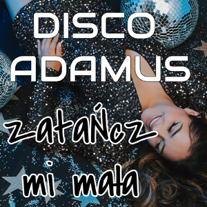 Zatańcz mi mała