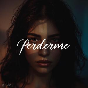 PERDERME