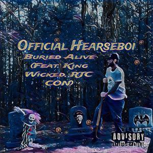 Buried Alive (feat. King Wicked & Rtc Con)