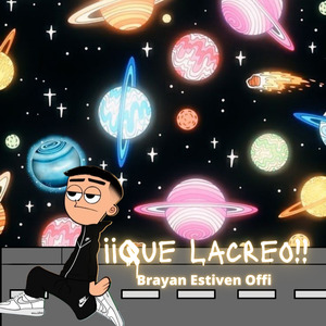 ¡¡Que Lacreo!!