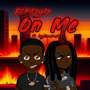 On Me (feat. Keylluminati)