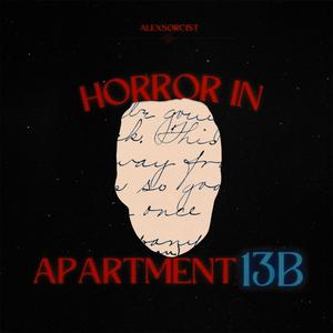 Horror in Apartment 13B