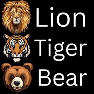 Lions,Tigers & Bears