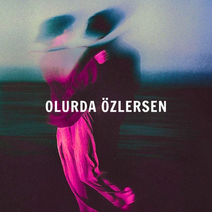 Olurda Özlersen