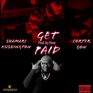 Get Paid (feat. Corter Gon)