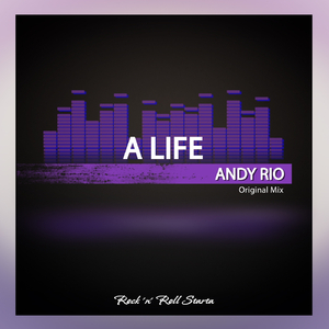 A Life (Original Mix)