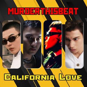 California Love Remix -Gali/白景屹/Knowknow/李大奔/2Pac