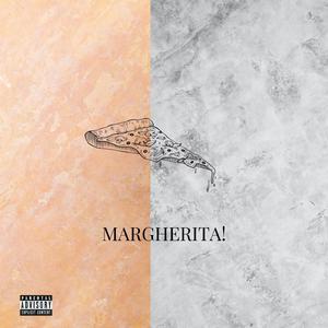 MARGHERITA!