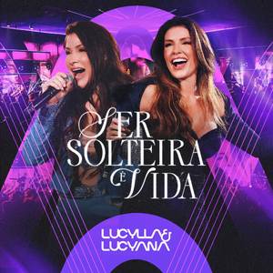 Ser Solteira É Vida (Ao Vivo)