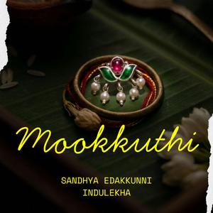 Mookkuthi Paattu (feat. Sandhya Edakkunni)