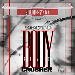 Body - Bodycrusher (Stiletto Syntax Remix)