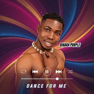 Dance For Me