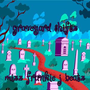Graveyard Shiftz