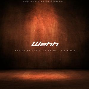 Wehh (K.O.B Remix)