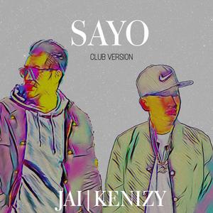 Sayo (feat. Kenizy) (Club Version)
