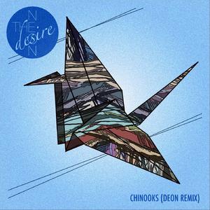 Chinooks (Deon Remix)
