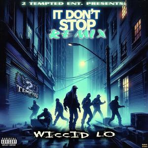 It Don't Stop (feat. Bone Brothers, Blu Loco & Blxck Shxggy) (Remix)