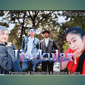 Ki jing kular (khasi song)