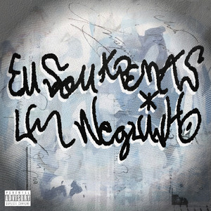 Eu Sou Apenas um Neguinho