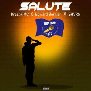 Salute (feat. Edward Bernier)