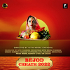 Sunidhi Chauhan - Bejod Chhath 2022