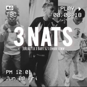 3 Nats (feat. Baby 7.62 & Dman Loww)