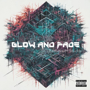 Glow and Fade
