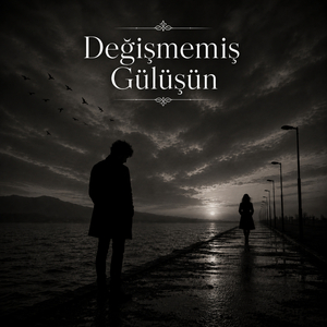 Değişmemiş Gülüşün