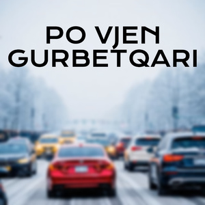 Po vjen gurbetqari (2025 Remastered Version)