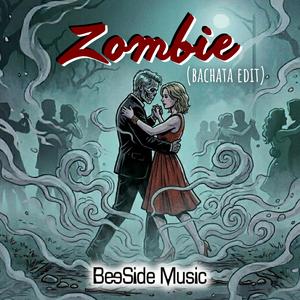 Zombie (bachata edit)