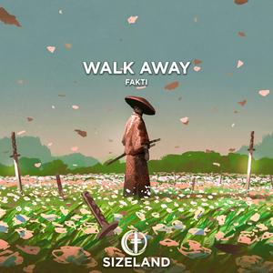 Walk Away