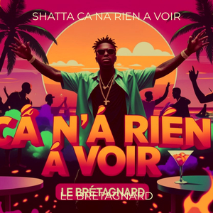 Shatta CA NA RIEN A VOIR