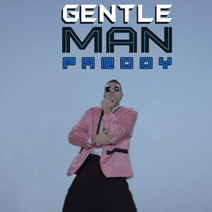 Gentleman Parody