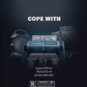 Cope With (feat. AyeDaLandlord)